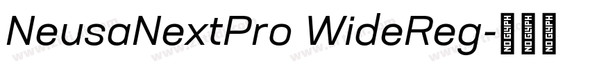 NeusaNextPro WideReg字体转换 NeusaNextPro WideReg字体转换
